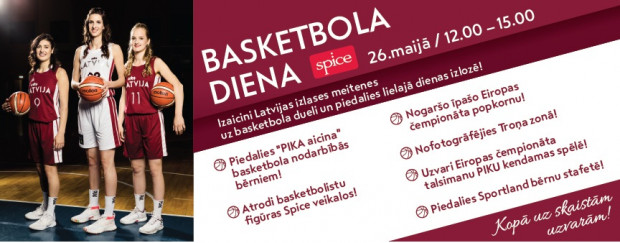 Svētdien Basketbola diena “Spicē” – satiec un izaicini valstsvienības spēlētājas!