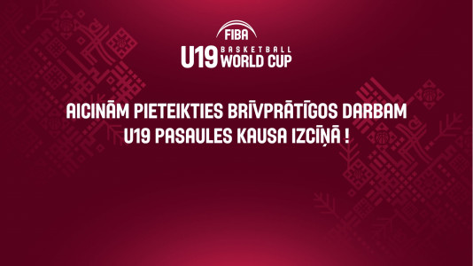 U19 Pasaules kauss: meklējam brīvprātīgos palīgus