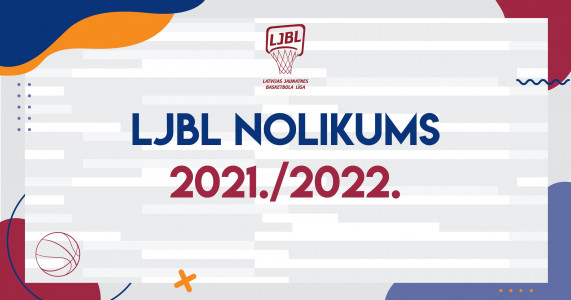 Apstiprināts LJBL nolikums 2021./2022. gada sezonai